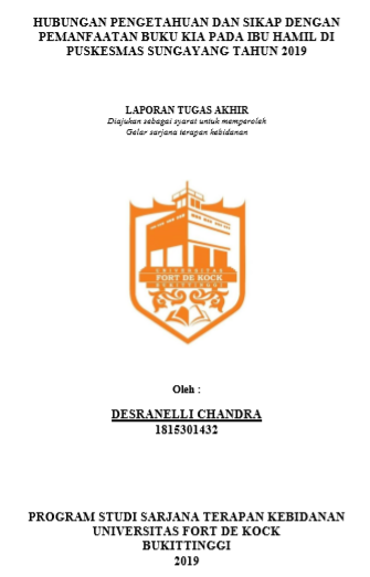 Hubungan Pengetahuan dan Sikap dengan Pemanfaatan Buku KIA pada Ibu Hamil di Puskesmas Sungayang Tahun 2019