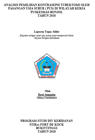 Analisis Pemilihan Kontrasepsi Tubektomi Pada Pasangan Usia Subur (PUS) di Wilayah Kerja Puskesmas Bonjol Tahun 2018