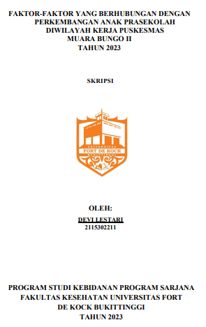 Faktor-Faktor Yang Berhubungan Dengan Perkembangan Anak Prasekolah Diwilayah Kerja Puskesmas Muara Bungo II Tahun 2023