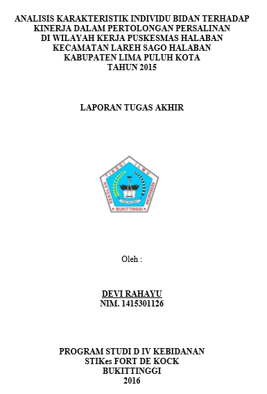 Analisis Karakteristik Individu Bidan terhadap Kinerja dalam Pertolongan Persalinan di wilayah kerja Puskesmas Halaban Kabupaten Lima Puluh Kota tahun 2015