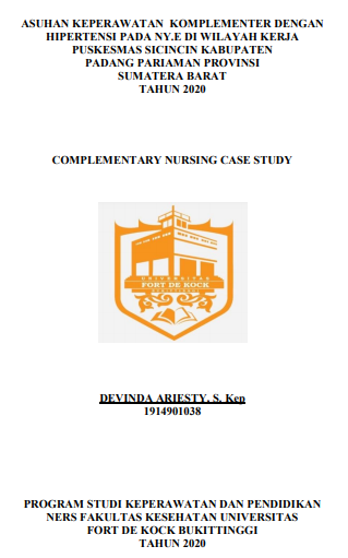 Asuhan Keperawatan Komplementer dengan Hipertensi pada Ny. E di Wilayah Kerja Puskesmas Sicincin Kabupaten Padang Pariaman Tahun 2020