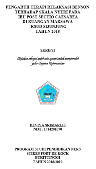 Pengaruh Terapi Relaksasi Benson Terhadap Skala Nyeri Pada Ibu Post Sectio Caesarea Di Ruangan Marsawa RSUD Sijunjung Tahun 2018