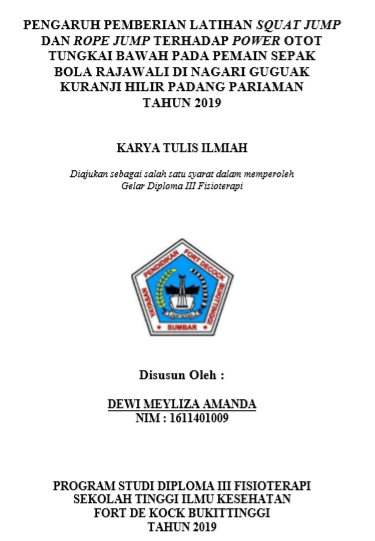 Pengaruh Pemberian Latihan Squat Jump  dan  Rope Jump Terhadap Power Otot Tungkai Bawah Pada Pemain Sepak Bola Rajawali di Nagari Guguak Kuranji Hilir Padang Pariaman Tahun 2019