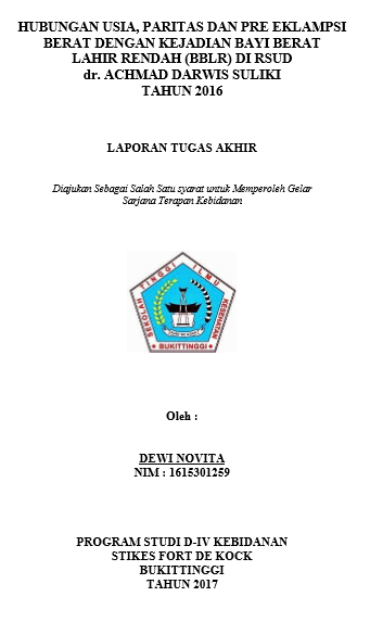 Hubungan Usia, Paritas dan Pre Eklampsi Berat (PEB) dengan Kejadian Bayi Berat Lahir Rendah (BBLR) di RSUD dr. Achmad Darwis Suliki Tahun 2016