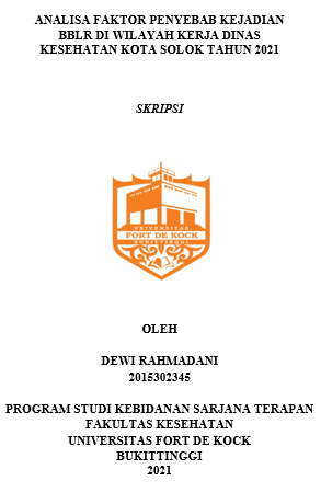 Analisa Faktor Penyebab Kejadian BBLR di Wilayah Kerja Dinas Kesehatan Kota Solok Tahun 2021