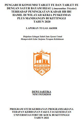 Pengaruh Konsumsi Sayur Bayam Hijau (Amaranthus Tricolor) dan Tablet Fe Terhadap Peningkatan Kadar Hemoglobin Pada Ibu Hamil di Wilayah Kerja Puskesmas Mandiangin Bukittinggi Tahun 2020