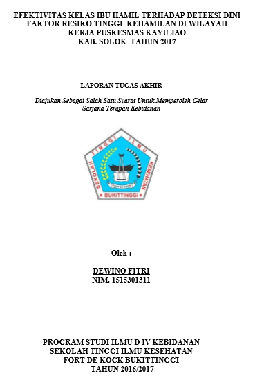 Efektifitas Kelas Ibu Hamil Terhadap Deteksi Dini Faktor Risiko Tinggi Kehamilan Di Wilayah Kerja Puskesmas Kayu Jao Tahun 2017