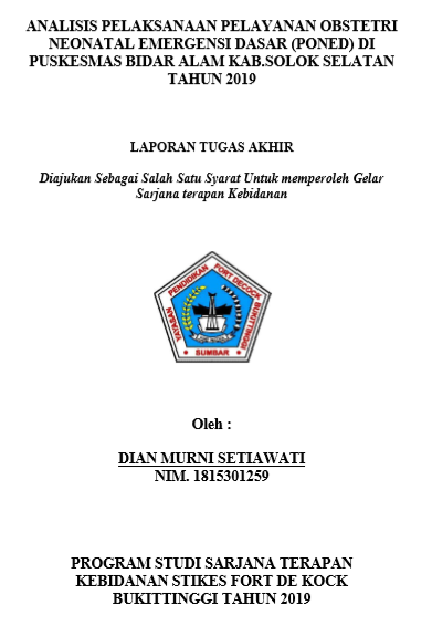 Analisis Pelaksanaan Pelayanan Obstetri Neonatal Emergensi Dasar (PONED) di Puskesmas Bidar Alam Kabupaten Solok Selatan Tahun 2019