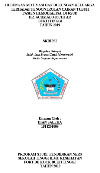 Hubungan Motivasi dan Dukungan Keluarga Terhadap Pengontrolan Cairan Tubuh Pasien Hemodialisa di Rsud Dr. Achmad Mochtar Bukittinggi Tahun 2019