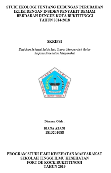 Studi Ekologi Hubungan Perubahan Iklim dengan Insiden Penyakit Demam Berdarah Dengue Kota Bukittinggi Tahun 2014-2018