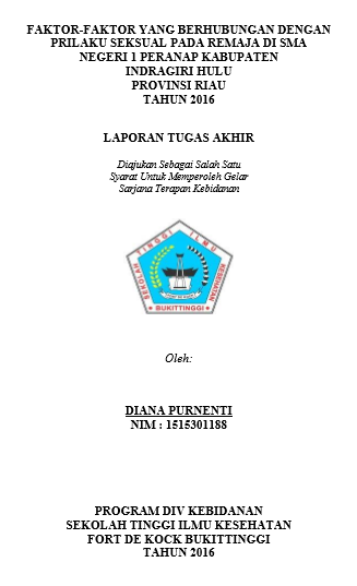 Faktor-Faktor Yang Berhubungan Dengan Prilaku Seksual Remaja Di SMA Negeri 1 Peranap Kabupaten Indragiri Hulu Provinsi Riau Tahun 2016