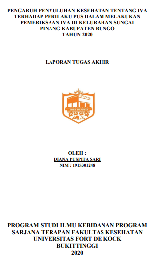 Pengaruh Penyuluhan Kesehatan tentang IVA terhadap Perilaku PUS dalam Melakukan Pemeriksaan IVA di Kelurahan Sungai Pinang Kabupaten Bungo Tahun 2020