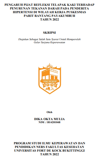 Pengaruh Pijat Refleksi Telapak Kaki Terhadap Penurunan Tekanan Darah Pada Penderita Hipertensi Di Wilayah Kerja Puskesmas Parit Rantang Payakumbuh Tahun 2022