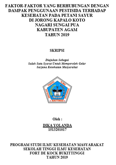 Faktor-Faktor yang Berhbungan dengan Dampak Penggunaan Pestisida terhadap Kesehatan pada Petani Sayur Di Jorong Kapalo Koto Nagari Sungai Pua Kabupaten Agam Tahun 2019