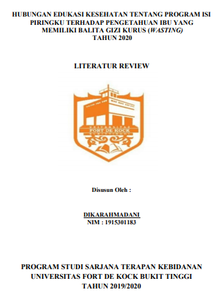 Literature Review : Pengaruh Edukasi Kesehatan Tentang Program Isi Piringku Terhadap Pengetahuan Ibu Yang Memiliki Balita Gizi Kurus (Wasting) Tahun 2020