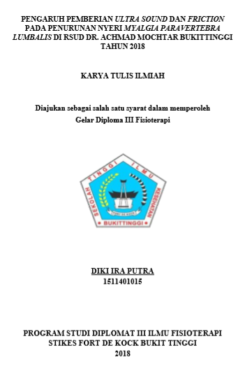 Pengaruh Pemberian Ultrasound Dan Friction Pasa Penurun An Nyeri Myalgia Paravertebra Lumbalis Di Rsud Dr. Achmad Mochtar Bukittinggi Tahun 2018