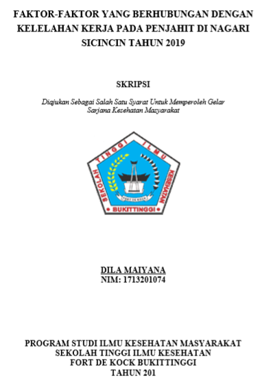 Faktor-Faktor Yang Berhubungan dengan Kelelahan Kerja Pada Penjahit di Nagari Sicincin Tahun 2019