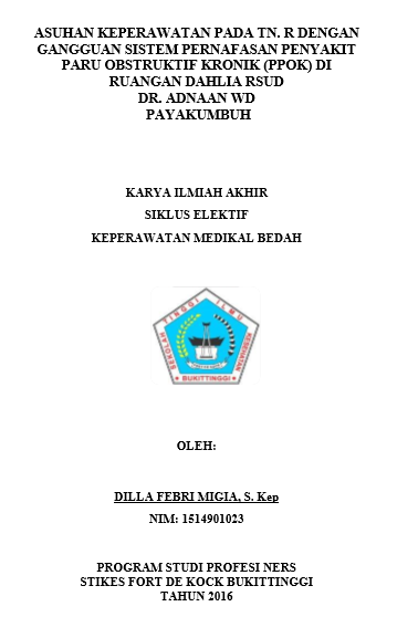 Asuhan Keperawatan pada Pasien dengan Penyakit Paru Obstruktif Kronik (PPOK) di Ruangan Rawat Inap Dahlia RSUD Dr. Adnaan WD Payakumbuh Tahun 2016