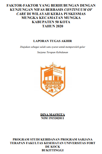 Faktor-Faktor yang Berhubungan dengan Kunjungan Nifas berbasis Continuum of Care di Wilayah Kerja Puskesmas Mungka Kecamatan  Mungka, Kabupaten Lima Puluh Kota Tahun 2020
