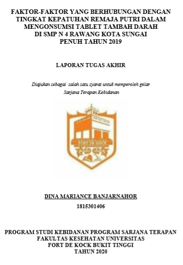Faktor- Faktor Yang Berhubungan Dengan Tingkat Kepatuhan Remaja Putri dalam Mengonsumsi Tablet Tambah Darah di SMP N 4 Rawang Kota Sungai Penuh Tahun 2019