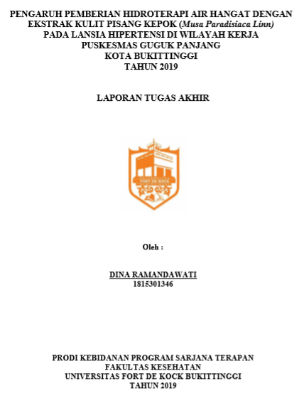 Pengaruh Pemberian Hidroterapi Air Hangat Dengan Ekstrak Kulit Pisang Kepok (Musa Paradisiaca Linn) Pada Lansia Hipertensi Di Wilayah Kerja Puskesmas Guguk Panjang Kota Bukittinggi Tahun 2019
