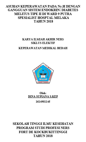 Asuhan Keperawatan Pada  Ny H Dengan Gangguan Sistem Endokrin: Diabetes Melitus Tipe II Di  Ward 9 Putra Specialist Hospital Melaka, Malaysia Tahun 2018