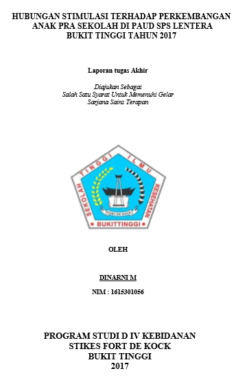 Hubungan Stimulasi Terhadap Perkembangan Anak Pra Sekolah Di Paud Sps Lentera Bukit Tinggi Tahun 2017