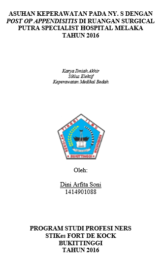 Asuhan Keperawatan Pada Ny. S  Dengan Post Op Appendisitis Di Ruangan Surgical Putra Specialist Hospital  Melaka Tahun 2016