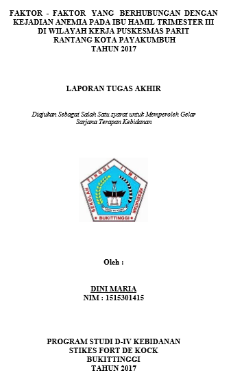 Faktor-faktor yang berhubungan dengan Kejadian Anemia pada Ibu Hamil Trimester III di Wilayah Kerja Puskesmas Parit Rantang Kota Payakumbuh Tahun 2017