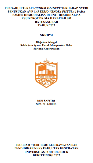 Pengaruh Terapi Guided Imagery Terhadap Nyeri Penusukan AVF (Arterio Venosa Fistula) pada Pasien Hemodialisa di Unit Hemodialisa RSUD Prof Dr MA Hanafiah SM Batusangkar Tahun 2022