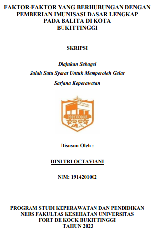 Faktor-Faktor Yang Berhubungan Dengan Pemberian Imunisasi Dasar Lengkap Pada Balita Di Kota Bukittinggi