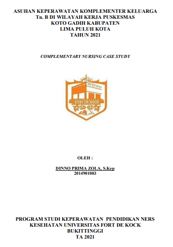 Asuhan Keperawatan Komplementer Pada Keluarga Tn.B Di Wilayah Kerja Puskesmas Koto Gadih Kabupaten Lima Puluh Kota Tahun 2021