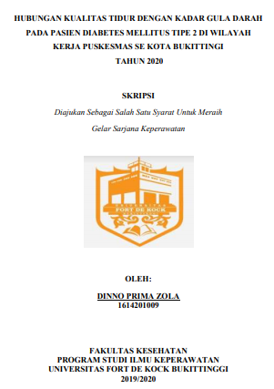 Hubungan Kualitas Tidur Dengan Kadar Gula Darah Pada Pasien Diabetes Mellitus Tipe 2 Di Wilayah Kerja Puskesmas Se Kota Bukittinggi Tahun 2020