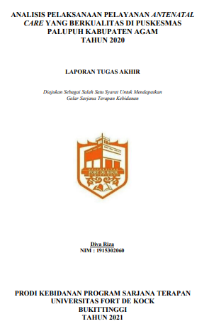 Analisis Pelaksanaan Pelayanan Antenatal Care Yang Berkualitas Di  Puskesmas Palupuh Kabupaten Agam Tahun 2020