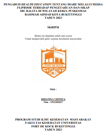 Pengaruh Health Education Tentang Diare Melalui Media Flipbook Terhadap Pengetahuan Dan Sikap Ibu Balita Di Wilayah Kerja Puskesmas Rasimah Ahmad Kota Bukittinggi Tahun 2023