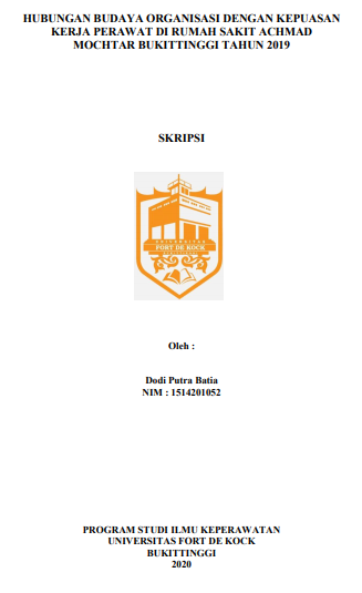 Hubungan Budaya Organisasi Dengan Kepuasan Kerja Perawat Di Rumah Sakit Achmad Mochtar Bukittinggi Tahun 2019