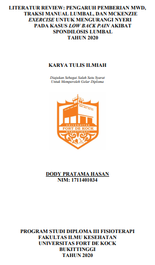 Literature Review : Pengaruh Pemberian MWD, Traksi Manual Lumbal, Dan Mckenzie Exercise untuk Mengurangi Nyeri Pada Kasus Low Back Pain Akibat Spondilosis Lumbal Tahun 2020