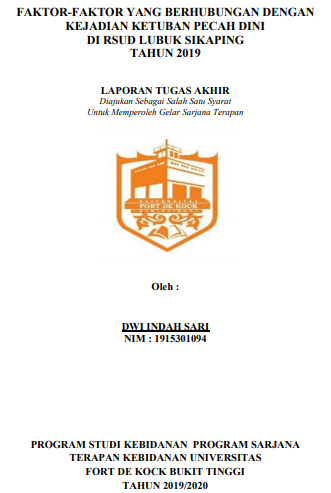 Faktor-Faktor Yang Mempengaruhi Kejadian Ketuban Pecah Dini Di RSUD Lubuk Sikaping Tahun 2019