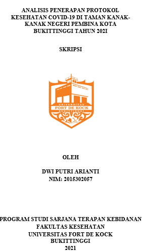Analisis Penerapan Protokol Kesehatan Covid-19 Di Taman Kanak-Kanak Negeri Pembina Kota Bukittinggi Tahun 2021