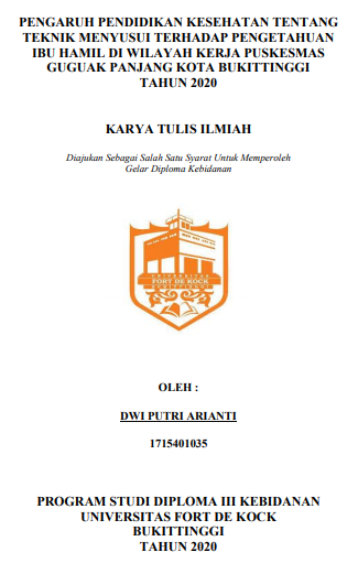 Pengaruh Pendidikan Kesehatan Tentang Teknik Menyusui Terhadap Pengetahuan Ibu Hamil Di Wilayah Kerja Puskesmas Guguak Panjang Kota Bukittinggi Tahun 2020