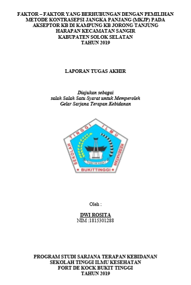 Faktor  Faktor Yang Berhubungan Dengan Pemilihan Metode Kontrasepsi Jangka Panjang (MKJP) Pada Akseptor KB di Kampung KB Jorong Tanjung Harapan Kecamatan Sangir Kabupaten Solok Selatan Tahun 2019