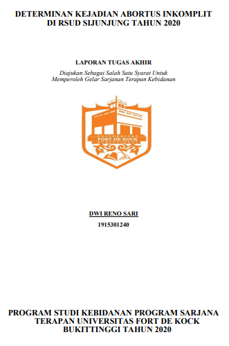 Determinan Kejadian Abortus Inkomplit Di RSUD Sijunjung Tahun 2020