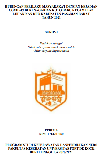 Hubungan Perilaku Masyarakat Dengan Kejadian Covid-19 Di Kenagarian Koto Baru Kecamatan Luhak Nan Duo Kabupaten Pasaman Barat Tahun 2021