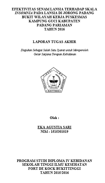 Efektivitas Senam Lansia Terhadap Skala Insomnia pada Lansia di Jorong Padang Bukit Wilayah Kerja Puskesmas Kampung Guci Kabupaten Padang Pariaman Tahun 2016