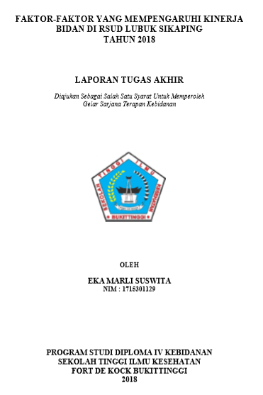 Faktor-faktor yang Mempengaruhi Kinerja Bidan di RSUD Lubuk Sikaping Tahun 2018