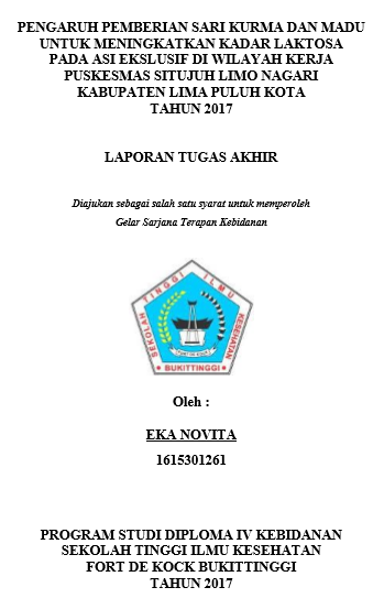 Pengaruh Pemberian Sari Kurma dan Madu untuk Meningkatkan Kadar Laktosa pada ASI Eksklusif di Wilayah Kerja Puskesmas Situjuh Kabupaten Lima Puluh Kota Tahun 2017