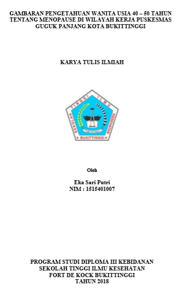 Gambaran Pengetahuan Wanita Usia 40  50 tahun Tentang Menopause di Wilayah Kerja Puskesmas Guguk Panjang Kota Bukittinggi tahun 2018