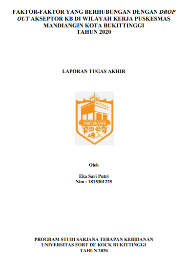 Faktor-faktor yang Berhubungan dengan Drop Out Akseptor KB di Wilayah Kerja Puskesmas Mandiangin Kota Bukittinggi Tahun 2020