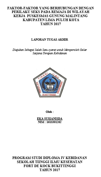Faktor-faktor yang Berhubungan dengan Perilaku Seks pada Remaja di Wilayah Kerja Puskesmas Gunung Malintang Kabupaten Lima Puluh Kota Tahun 2017