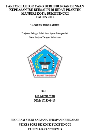 Faktor-Faktor Yang Mempengaruhi Kepuasan Ibu Bersalin di BPM Kota Bukittinggi Tahun 2018